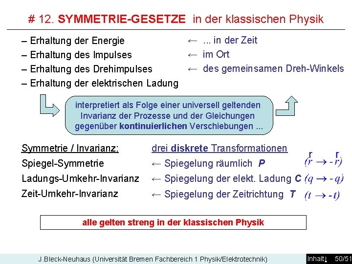 # 12. SYMMETRIE-GESETZE in der klassischen Physik ←. . . in der Zeit –