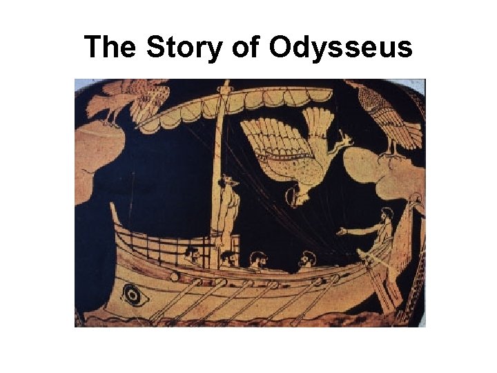 The Story of Odysseus 