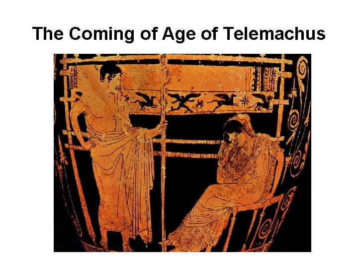 The Coming of Age of Telemachus 