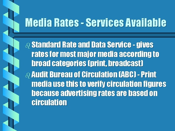 Media Rates - Services Available b Standard Rate and Data Service - gives rates