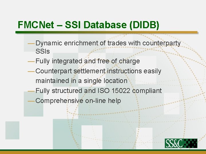 FMCNet – SSI Database (DIDB) — Dynamic enrichment of trades with counterparty SSIs —