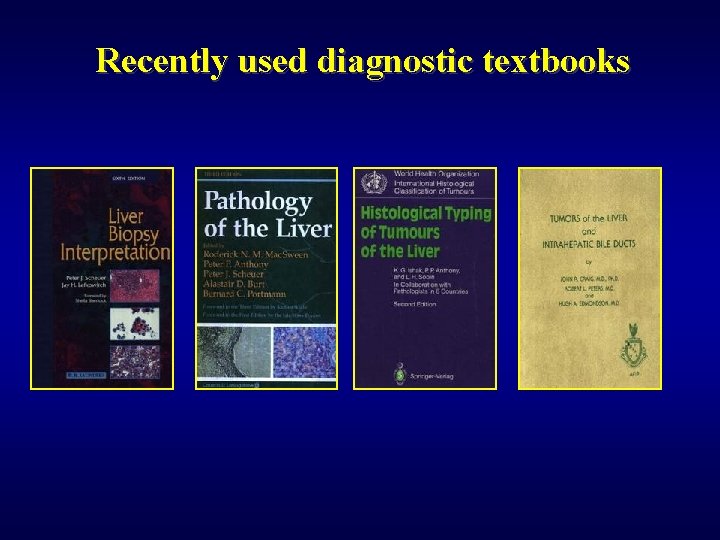 Recently used diagnostic textbooks 