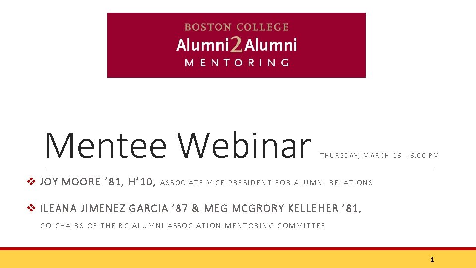Mentee Webinar v JOY MOORE ’ 81, H’ 10, THURSDAY, MARCH 16 - 6: