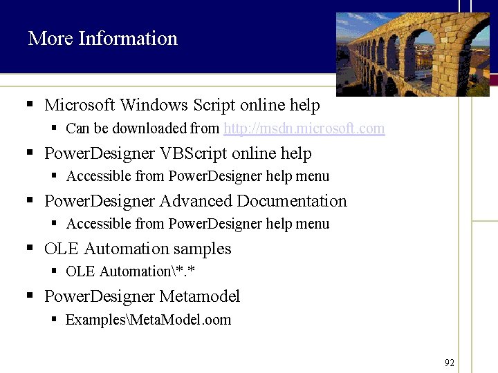 More Information § Microsoft Windows Script online help § Can be downloaded from http: