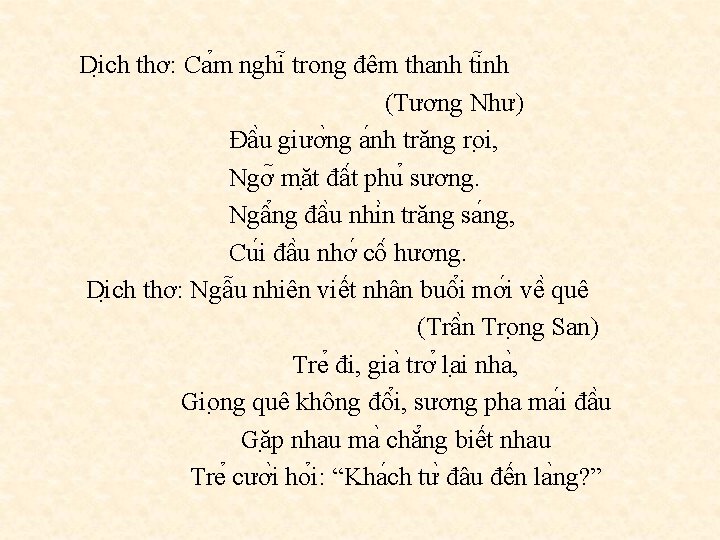 Di ch thơ: Ca m nghi trong đêm thanh ti nh (Tương Như) Đâ