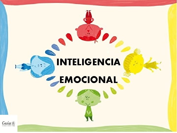 INTELIGENCIA EMOCIONAL 