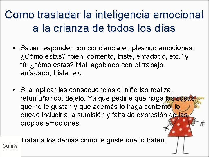 Como trasladar la inteligencia emocional a la crianza de todos los días • Saber