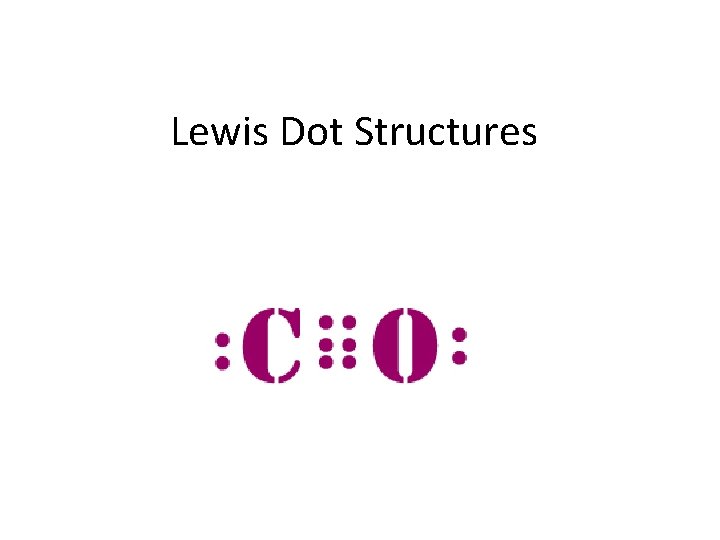 Lewis Dot Structures 