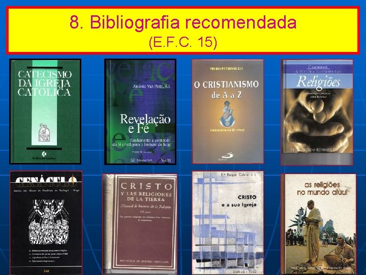 8. Bibliografia recomendada (E. F. C. 15) 