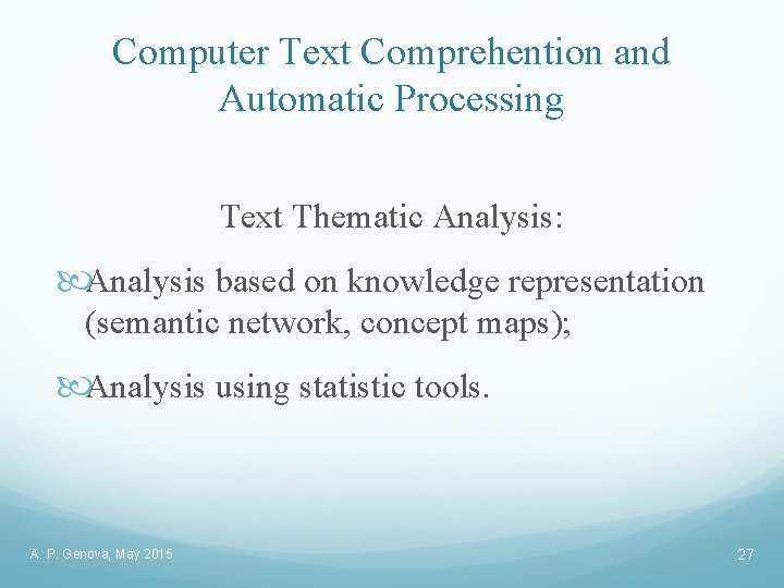 Computer Text Comprehention and Automatic Processing Text Thematic Analysis: Analysis based on knowledge representation