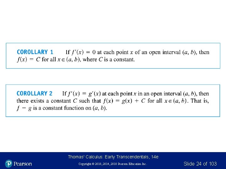 Thomas' Calculus: Early Transcendentals, 14 e Copyright © 2018, 2014, 2010 Pearson Education Inc.