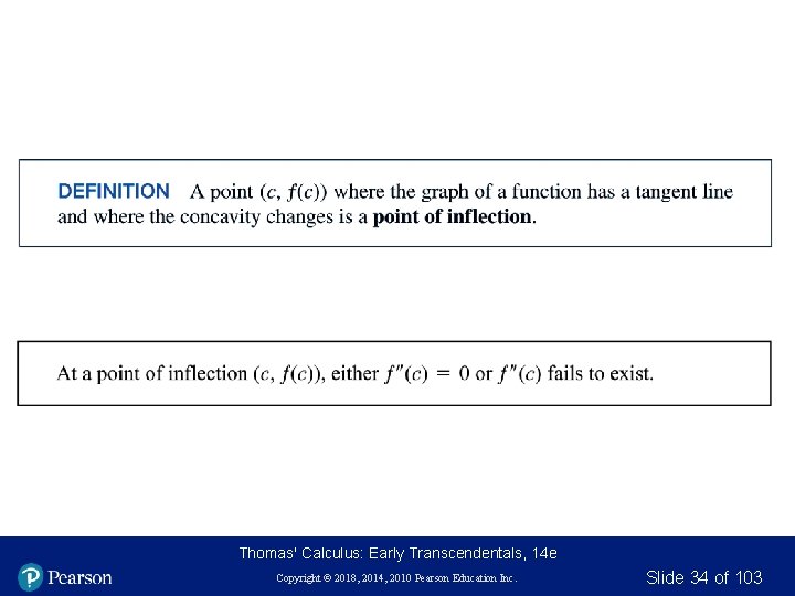 Thomas' Calculus: Early Transcendentals, 14 e Copyright © 2018, 2014, 2010 Pearson Education Inc.