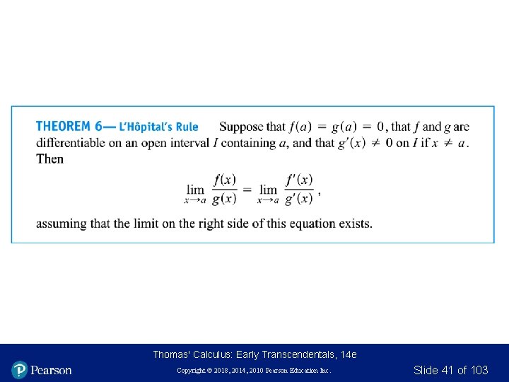 Thomas' Calculus: Early Transcendentals, 14 e Copyright © 2018, 2014, 2010 Pearson Education Inc.