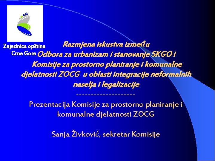 Razmjena iskustva između Zajednica opština Crne Gore Odbora za urbanizam i stanovanje SKGO i