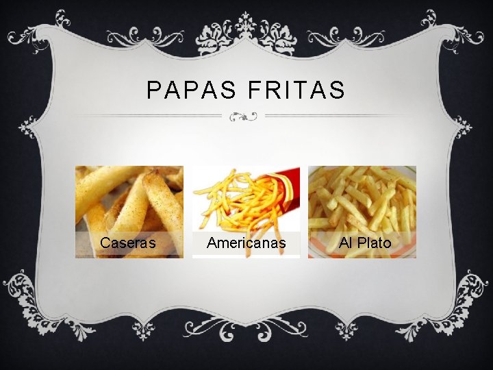 PAPAS FRITAS Caseras Americanas Al Plato 