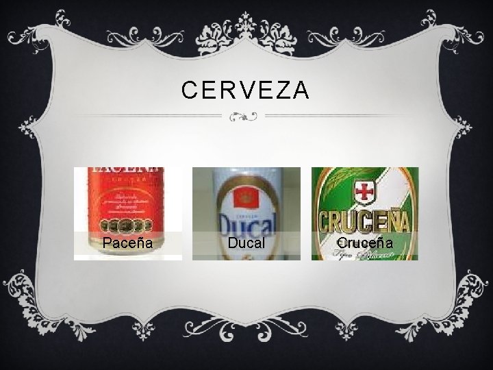 CERVEZA Paceña Ducal Cruceña 