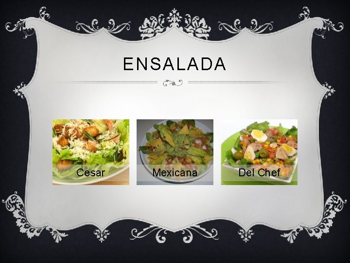 ENSALADA Cesar Mexicana Del Chef 