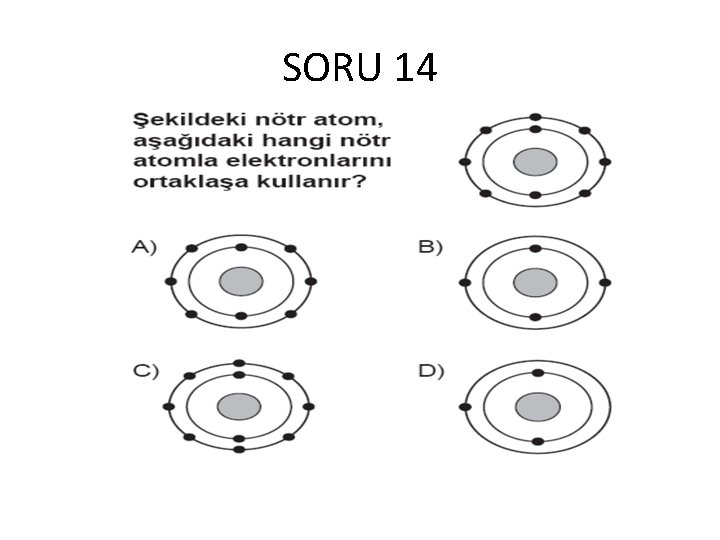 SORU 14 