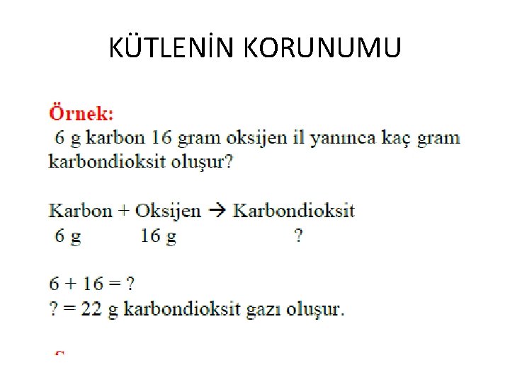 KÜTLENİN KORUNUMU 