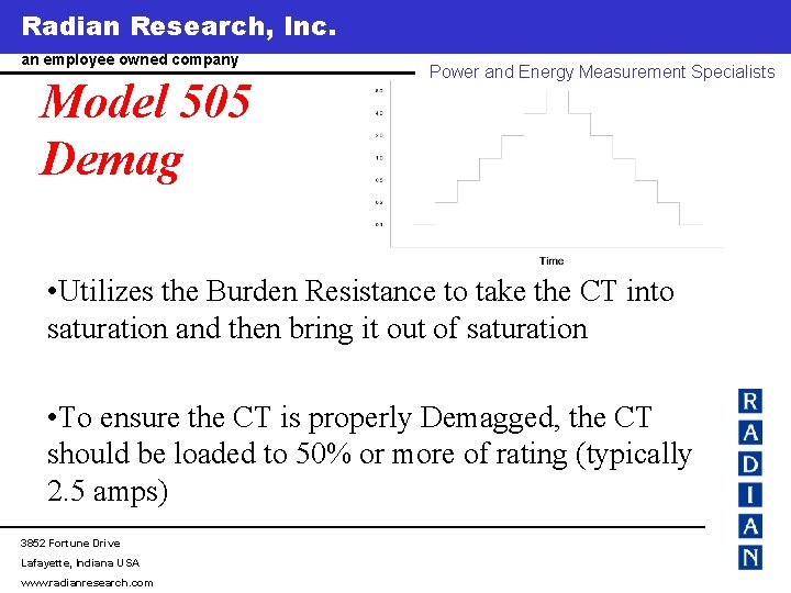 Radian Research, Inc. www. radianresearch. com an employee owned company Model 505 Demag Power