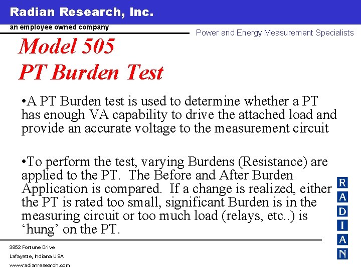 Radian Research, Inc. www. radianresearch. com an employee owned company Model 505 PT Burden