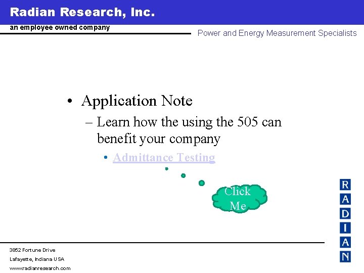 Radian Research, Inc. www. radianresearch. com an employee owned company Power and Energy Measurement