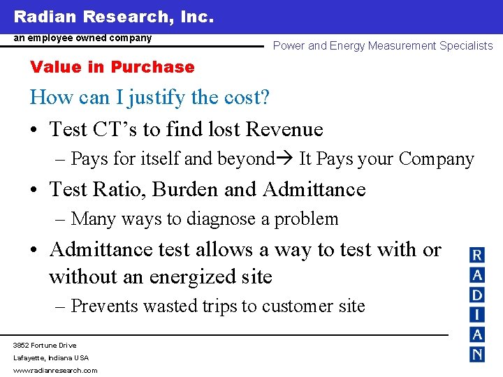 Radian Research, Inc. www. radianresearch. com an employee owned company Power and Energy Measurement