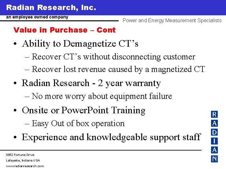 Radian Research, Inc. www. radianresearch. com an employee owned company Power and Energy Measurement