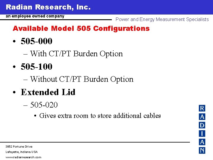 Radian Research, Inc. www. radianresearch. com an employee owned company Power and Energy Measurement