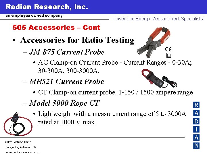 Radian Research, Inc. www. radianresearch. com an employee owned company Power and Energy Measurement