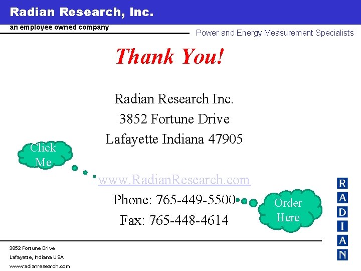 Radian Research, Inc. www. radianresearch. com an employee owned company Power and Energy Measurement