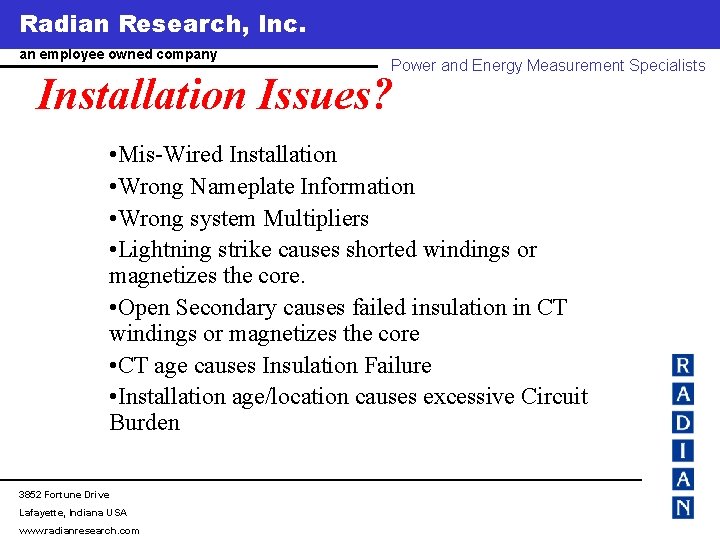 Radian Research, Inc. www. radianresearch. com an employee owned company Power and Energy Measurement