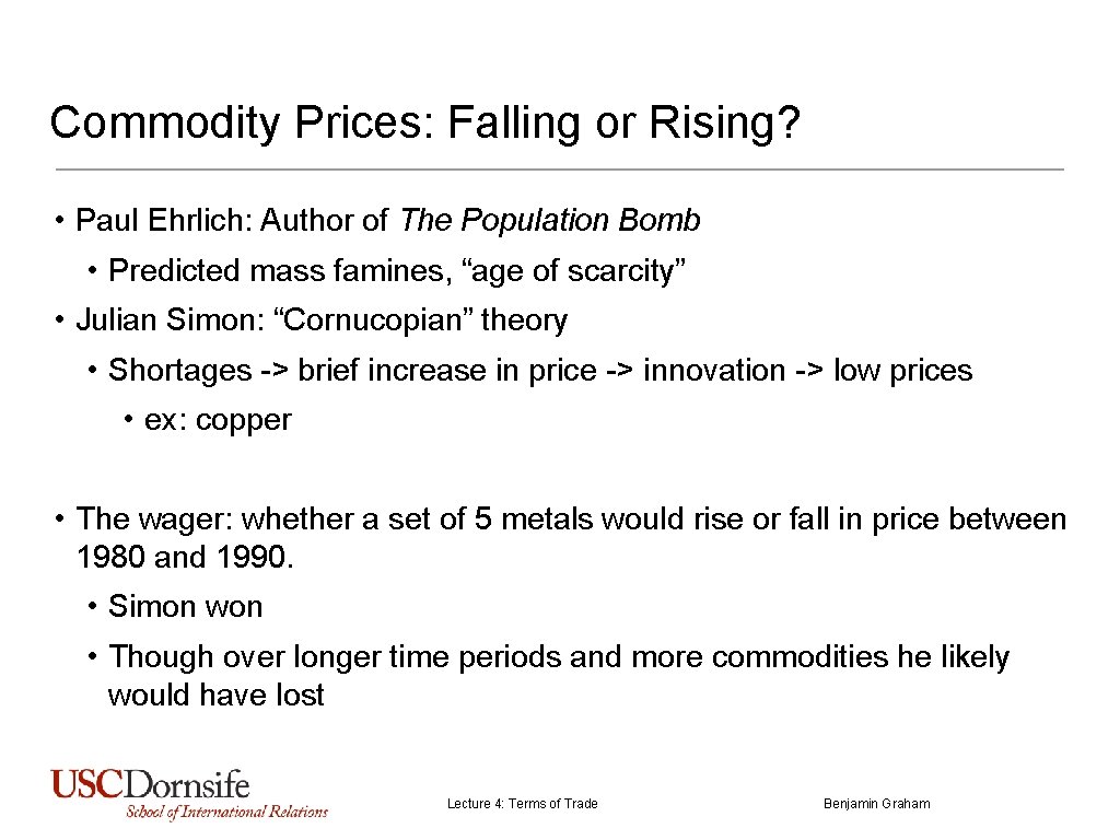 Commodity Prices: Falling or Rising? • Paul Ehrlich: Author of The Population Bomb •