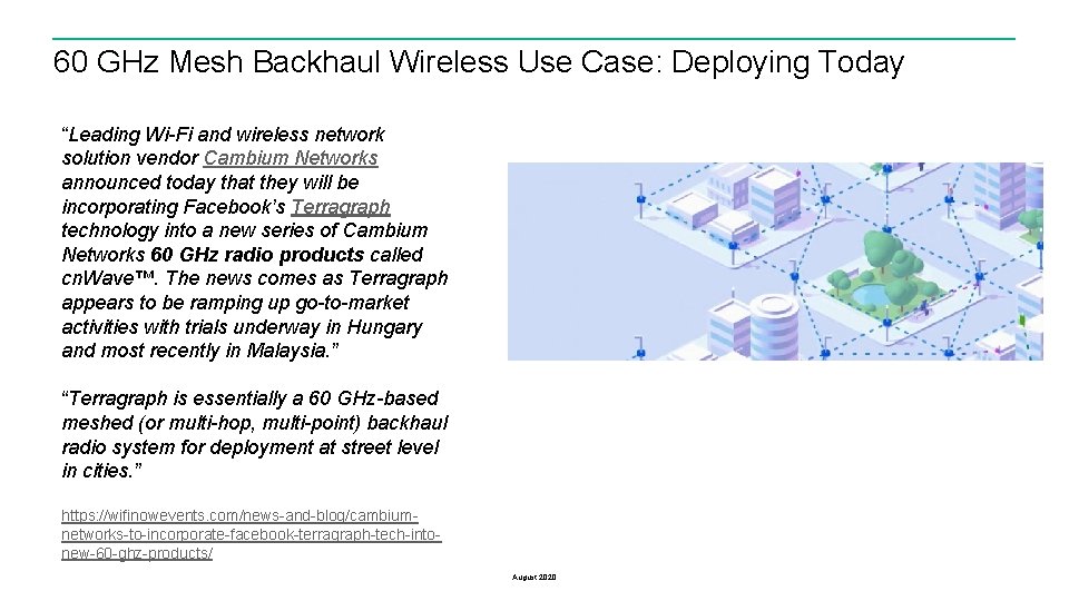 60 GHz Mesh Backhaul Wireless Use Case: Deploying Today “Leading Wi-Fi and wireless network