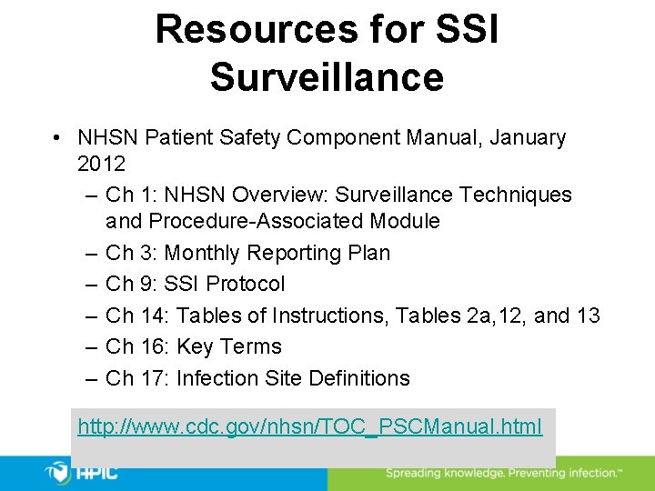 Nhsn Components INTRODUCTION TO PROCEDUREASSOCIATED MODULE Learning Objectives Outline the