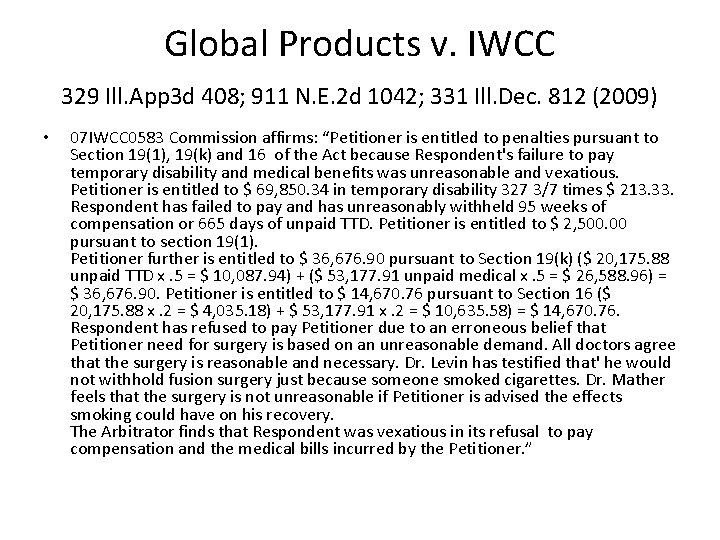 Global Products v. IWCC 329 Ill. App 3 d 408; 911 N. E. 2
