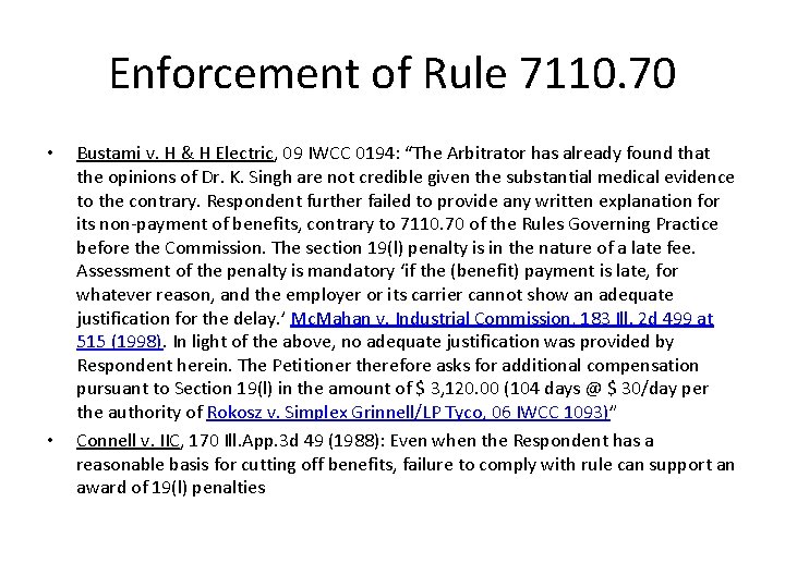 Enforcement of Rule 7110. 70 • • Bustami v. H & H Electric, 09