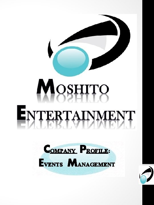 COMPANY PROFILE: EVENTS MANAGEMENT 