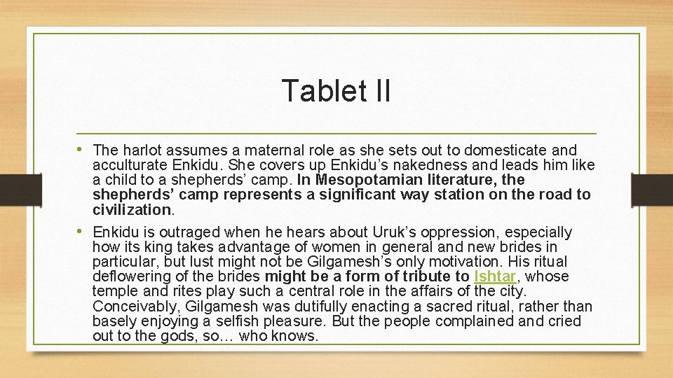 Tablet II • The harlot assumes a maternal role as she sets out to Tablet II • The harlot assumes a maternal role as she sets out to