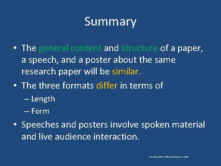 Summary • The general content and structure of a paper, a speech, and a