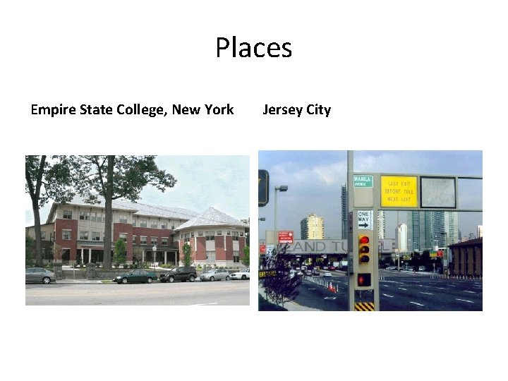 Places Empire State College, New York Jersey City 