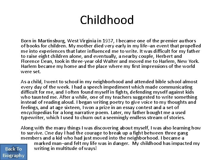Childhood Born in Martinsburg, West Virginia in 1937, I became one of the premier