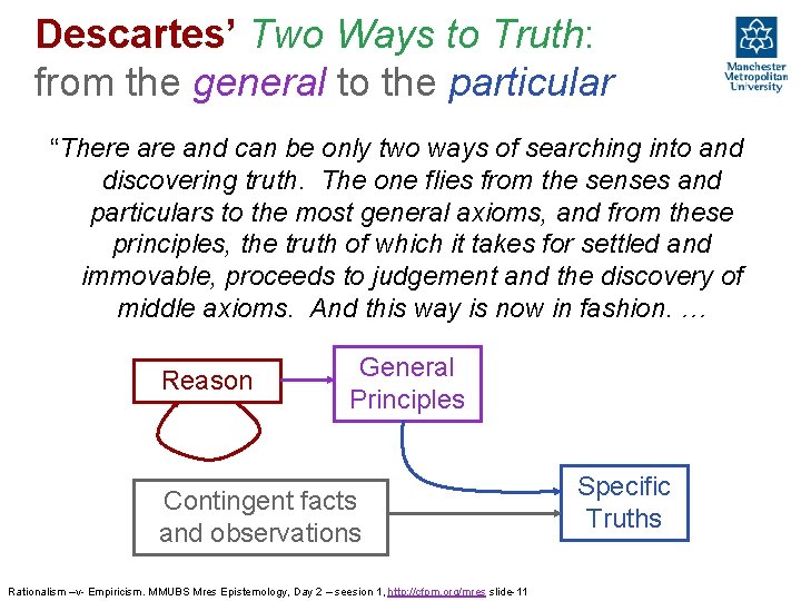 Descartes’ Two Ways to Truth: from the general to the particular “There and can Descartes’ Two Ways to Truth: from the general to the particular “There and can