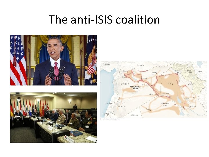 The anti-ISIS coalition 