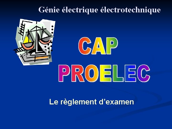 Génie électrique électrotechnique Le règlement d’examen 