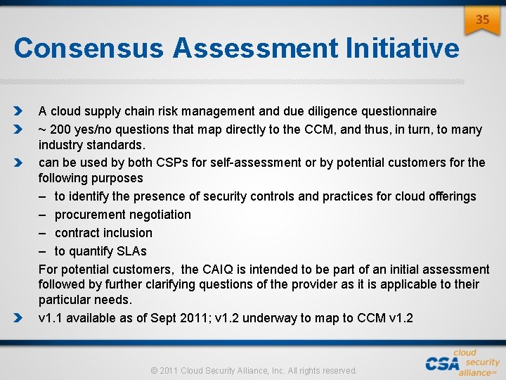 35 Consensus Assessment Initiative A cloud supply chain risk management and due diligence questionnaire 35 Consensus Assessment Initiative A cloud supply chain risk management and due diligence questionnaire
