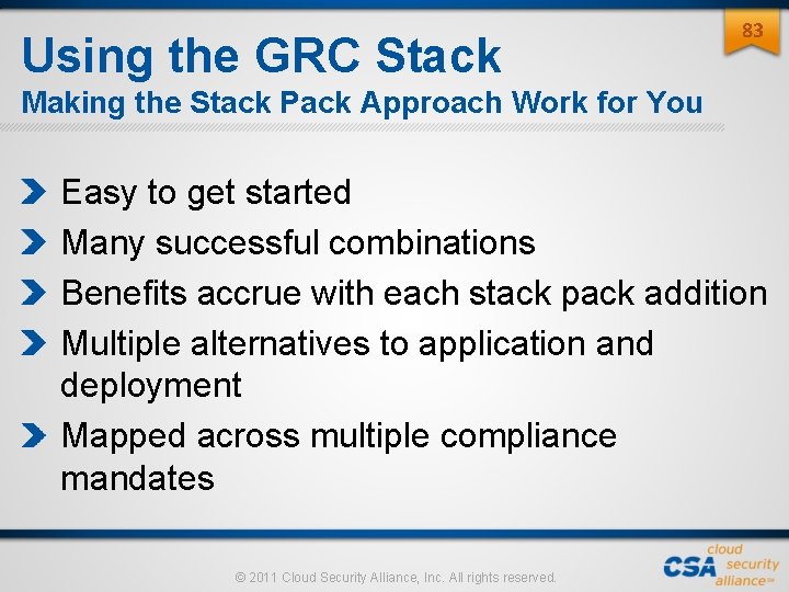 Using the GRC Stack 83 Making the Stack Pack Approach Work for You Easy Using the GRC Stack 83 Making the Stack Pack Approach Work for You Easy