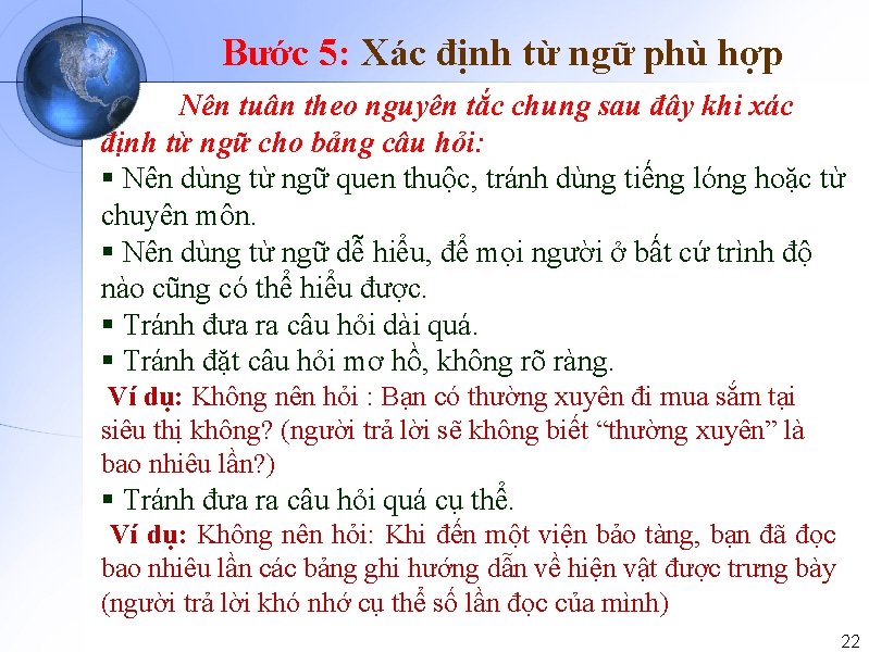 Bước 5: Xác định từ ngữ phù hợp Nên tuân theo nguyên tắc chung