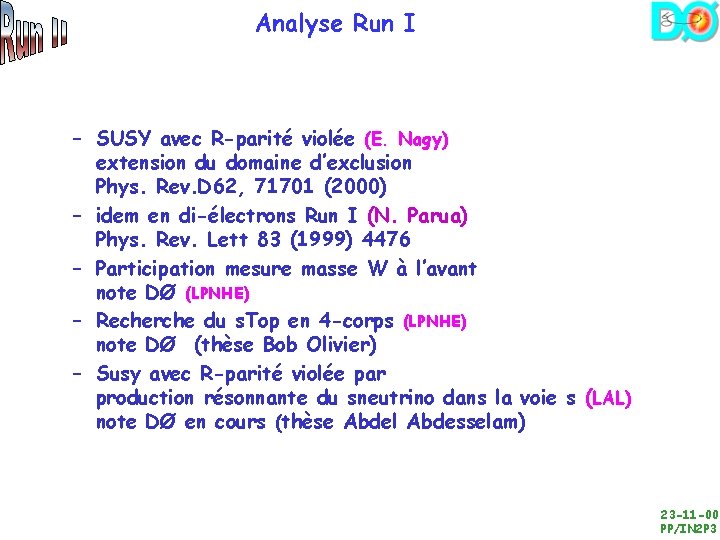 Analyse Run I – SUSY avec R-parité violée (E. Nagy) extension du domaine d’exclusion
