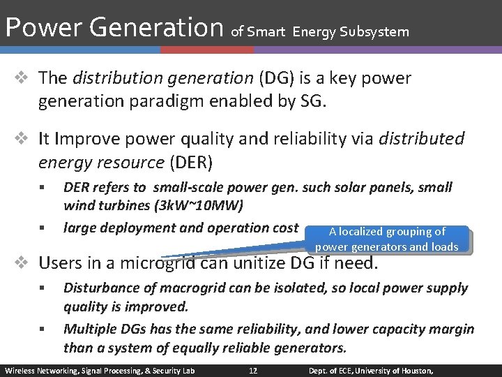 Power Generation of Smart Energy Subsystem v The distribution generation (DG) is a key